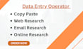 do data entry, online research, typing and email finding