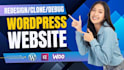 design, redesign, duplicate, debug, copy clone replicate, fix, wordpress website