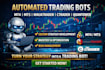 build custom automated trading bots for mql4 mql5 ninjatrader ctrader quantower