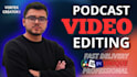 edit youtube podcast reels videos
