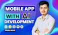 create ai mobile app for android, ios app using flutter, react native developer