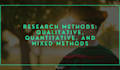 do research methods, qualitative, dissertations quantitative