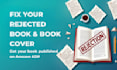 fix book cover and book interior rejected issue for amazon KDP