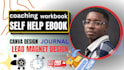 create coaching workbook, self help ebook, journal and canva lead magnet design