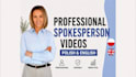 create a professional spokesperson video in polish and english