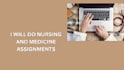 do nursing and medicine tasks
