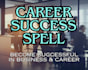 cast a powerful career and life success spell