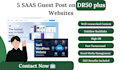 5 saas guest post on DR 50 plus websites
