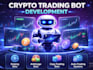 develop automation crypto trading bot, bot development, ai crypto trading bot