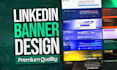 design premium linkedin banner and posts