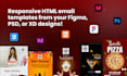 convert PSD xd figma to responsive HTML email templates
