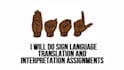 do sign language interpretation and translation