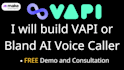 build ai voice agent, voice caller using bland ai or vapi