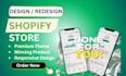create or redesign a responsive, optimized shopify website
