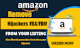 remove amazon hijackers storefront removal seller fba fbm listing