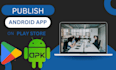 upload publish your app to google play console