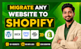 migrate any website to shopify safely and without data loss