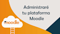 administraré tu plataforma moodle administrar administración