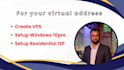 create windows vps and setup residential IP