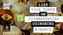 list your token or coin on top exchanging platforms cmc coingecko binance