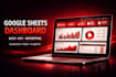 create advanced google sheets dashboards for data analysis and KPI tracking