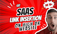 do link insertion and guest post DR 70 above saas sites