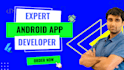 develop mobile android app in kotlin or flutter