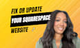 fix or update any item on your squarespace website
