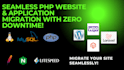 seamlessly migrate your PHP application with zero downtime