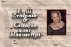evaluate and critique your novel as a manuscript evaluator