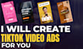 create viral tiktok video ads for you