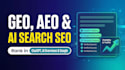 do GEO, aeo and SEO to rank website in chatgpt and google