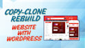 do copy, clone website, replicate, or duplicate website