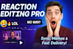 edit your reaction video within 24hours without copyright issue