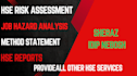 develop a jha, risk assessment, method statement and hse reports