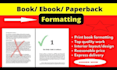 be expert ebook formatting KDP amazon kindle paperback ingramspark