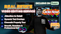 do premium real estate video editing