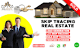 deliver real estate skip tracing and llc skip tracing