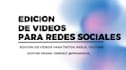edicion de videos para redes sociales