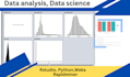 do data analysis, data science using rstudio, python,weka and rapidminer