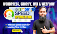 do webflow speed, shopify speed, wix speed and wordpress speed optimization