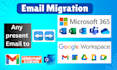 email migration to google workspace, microsoft 365, outlook
