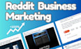 be your professional reddit marketing manager for organic growth