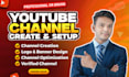 create and setup youtube channel professionally