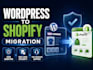 migrate woocommerce to shopify, wordpress migration or shopify website migration