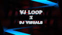 do create vj loops glitch logo animations for djs