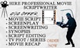 be your screenwriter for hire,  scriptwriting and editing