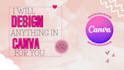 do any kind of canva design