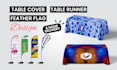 design table covers, table runners and feather flags in 12 hours