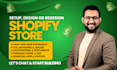 setup, build, design or redesign shopify store or develop custom shopify theme